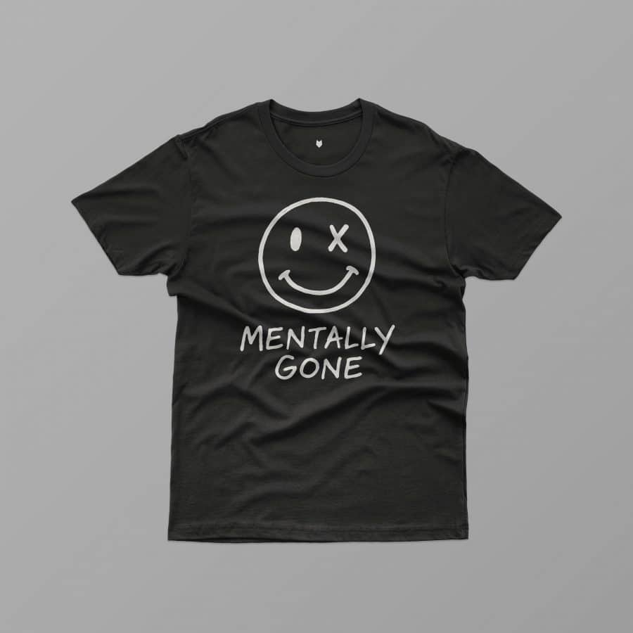 Mentally Gone