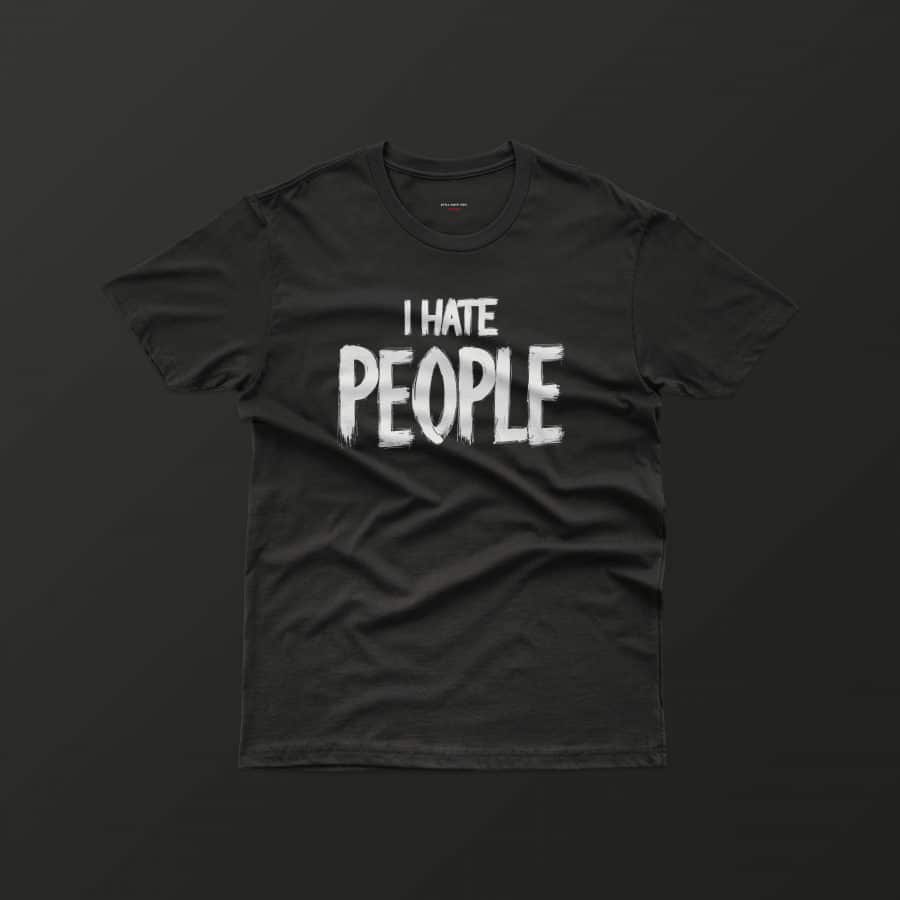 I HATE PEOPLE